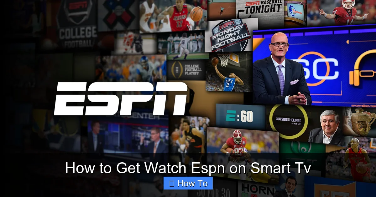 How to Get Watch Espn on Smart Tv