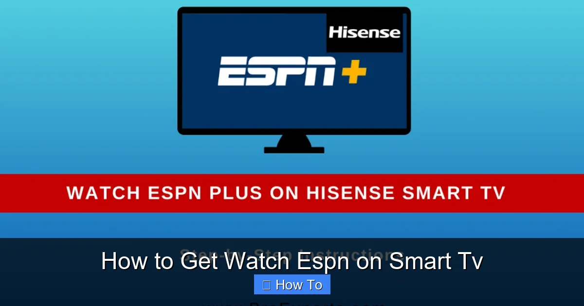 How to Get Watch Espn on Smart Tv