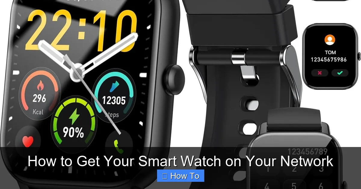 How to Get Your Smart Watch on Your Network