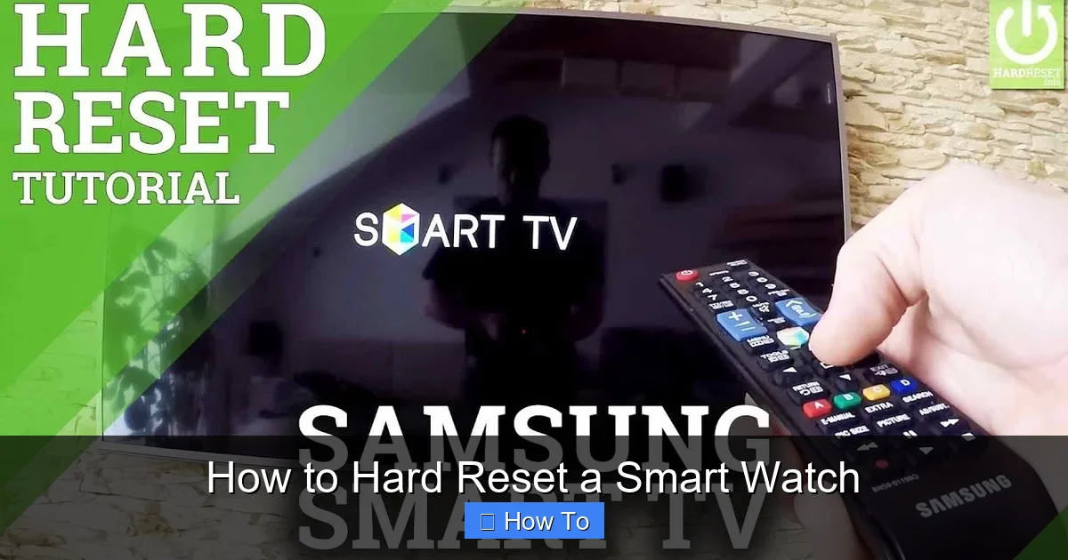 How to Hard Reset a Smart Watch