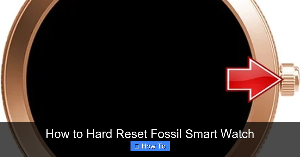 How to Hard Reset Fossil Smart Watch