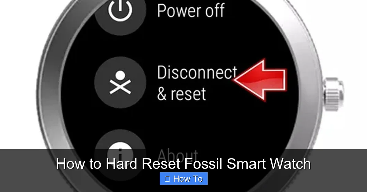 How to Hard Reset Fossil Smart Watch