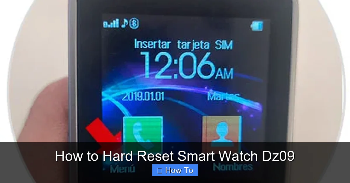 How to Hard Reset Smart Watch Dz09