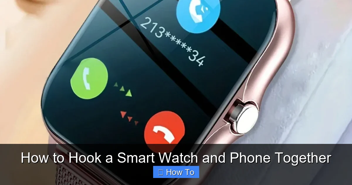How to Hook a Smart Watch and Phone Together