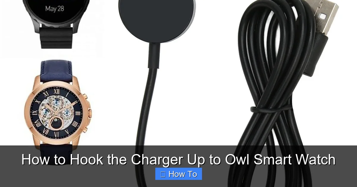 How to Hook the Charger Up to Owl Smart Watch