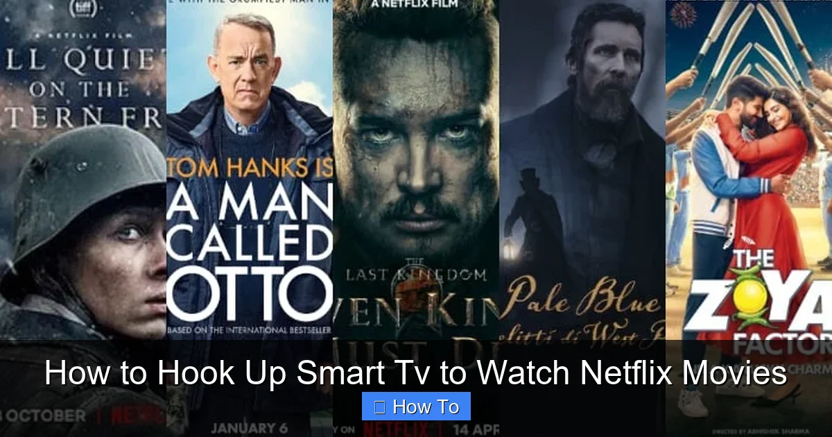 How to Hook Up Smart Tv to Watch Netflix Movies