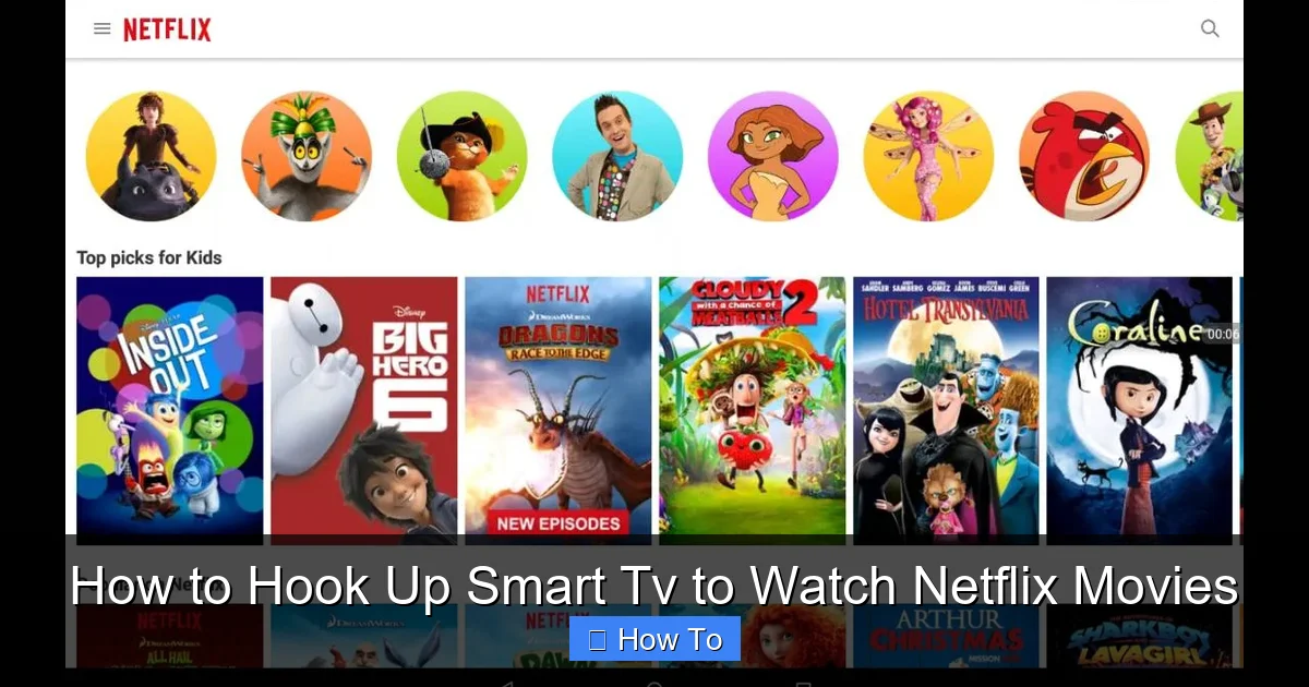 How to Hook Up Smart Tv to Watch Netflix Movies