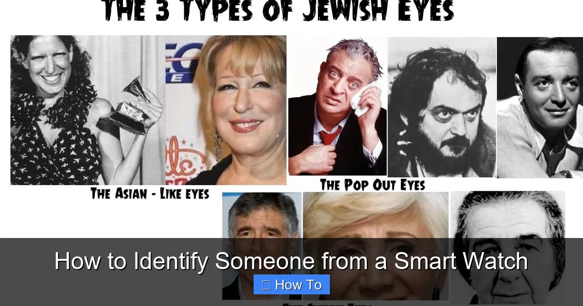 How to Identify Someone from a Smart Watch