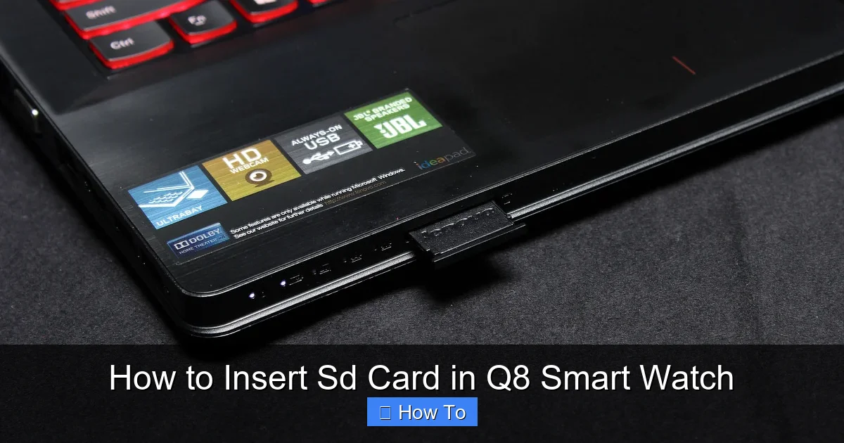 How to Insert Sd Card in Q8 Smart Watch