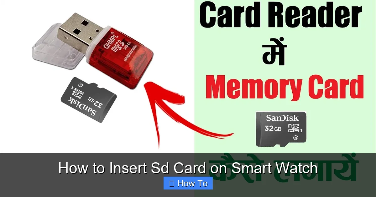 How to Insert Sd Card on Smart Watch