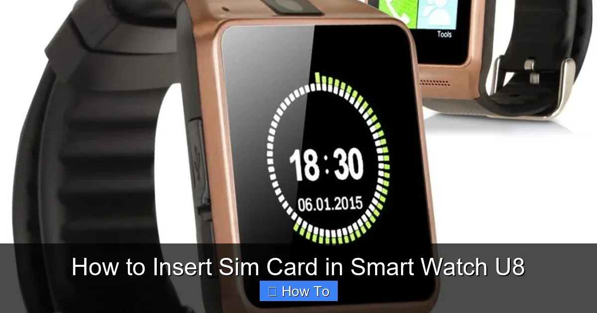 How to Insert Sim Card in Smart Watch U8