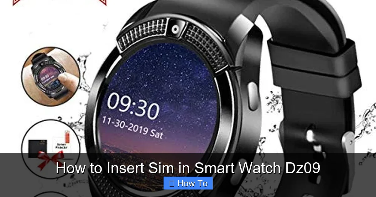 How to Insert Sim in Smart Watch Dz09