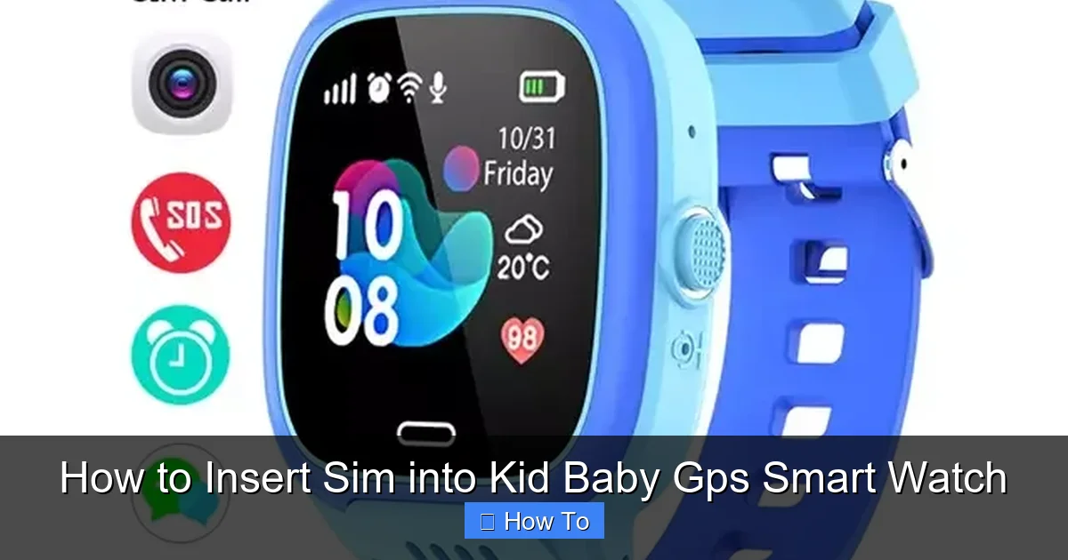 How to Insert Sim into Kid Baby Gps Smart Watch