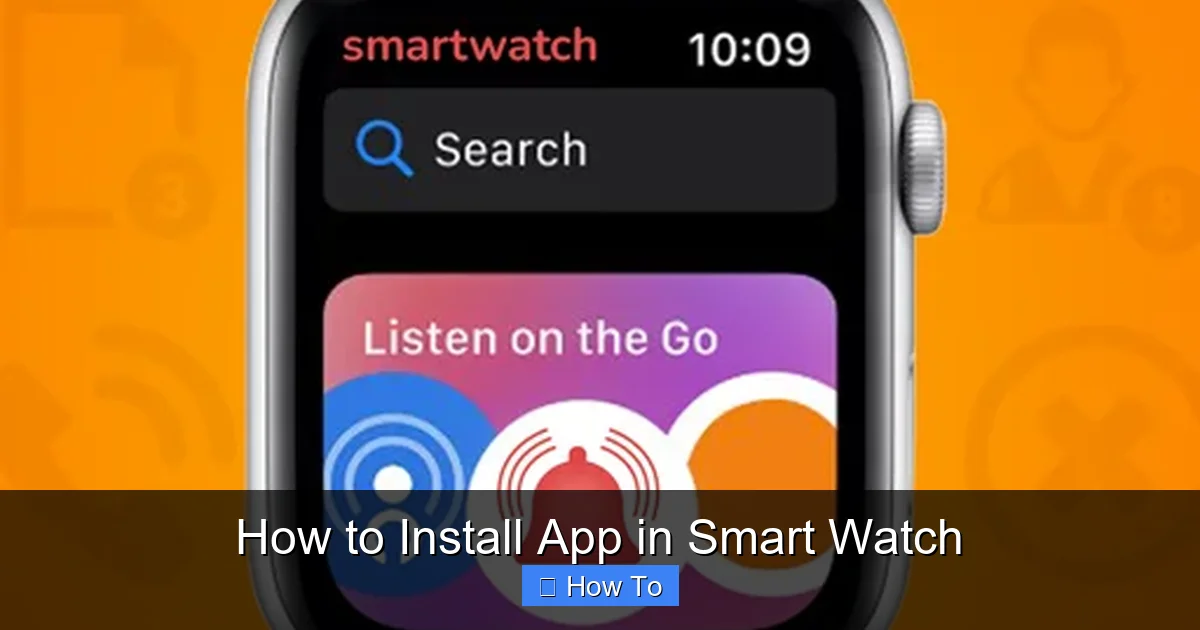 How to Install App in Smart Watch