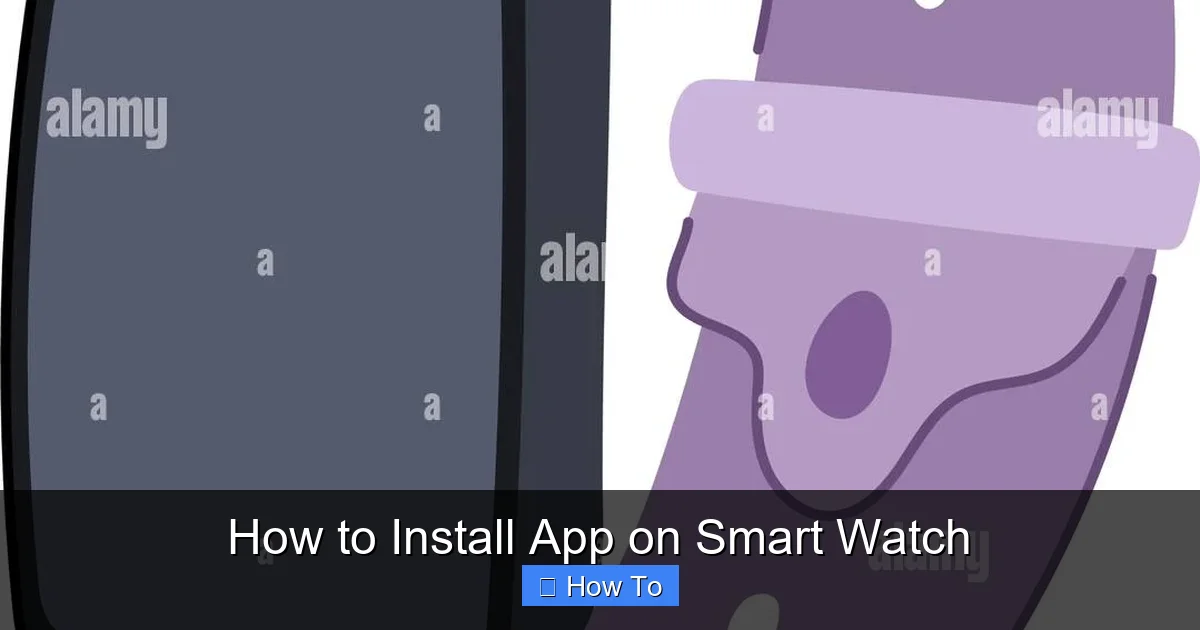 How to Install App on Smart Watch