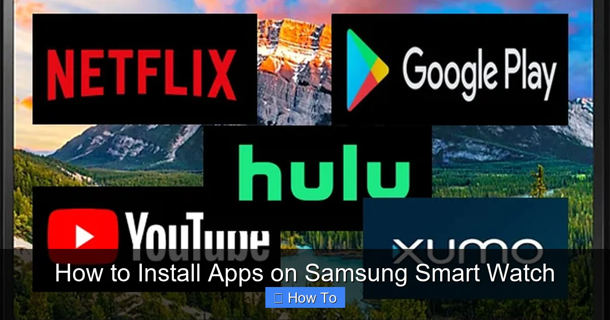 How to Install Apps on Samsung Smart Watch