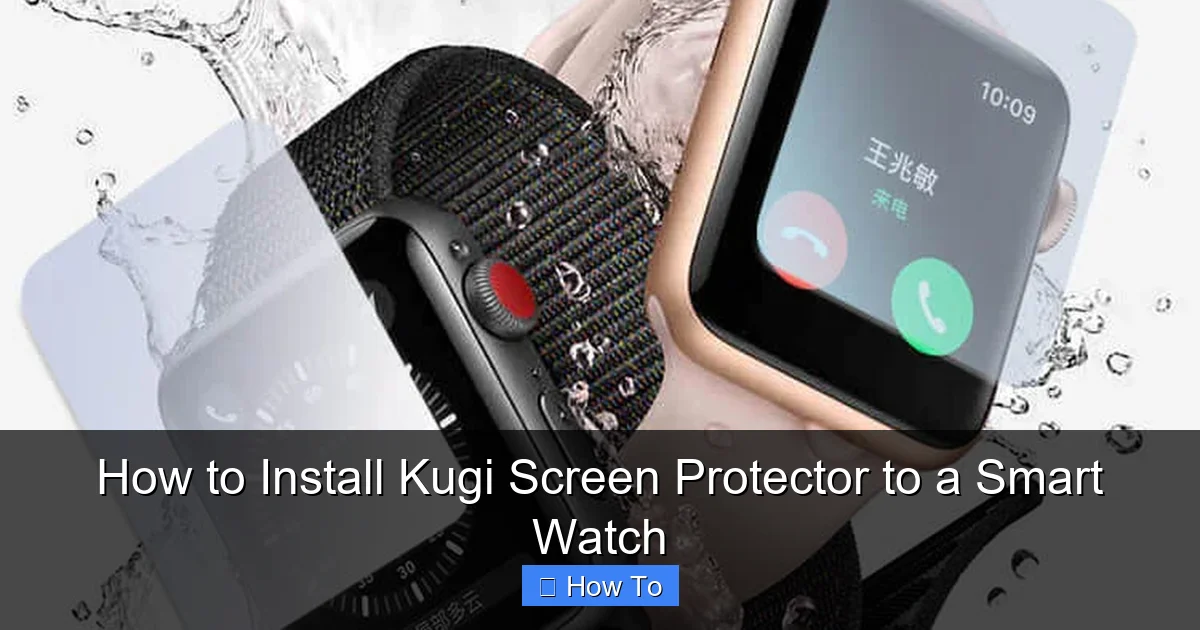 How to Install Kugi Screen Protector to a Smart Watch