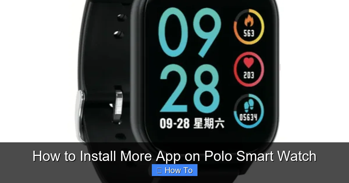How to Install More App on Polo Smart Watch