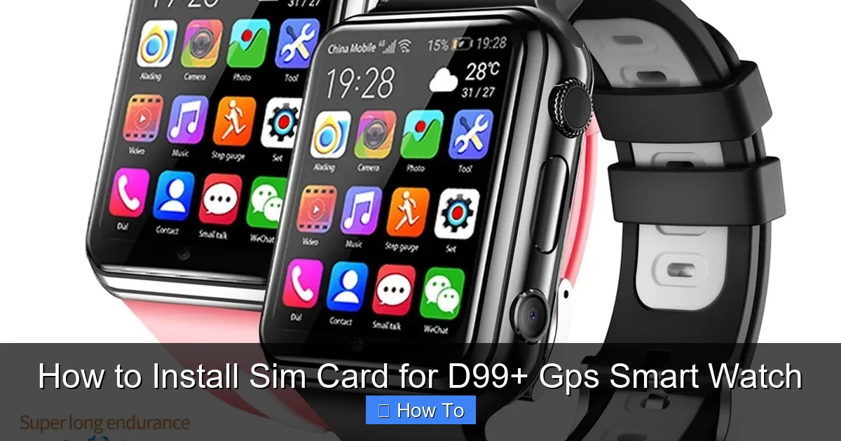 How to Install Sim Card for D99+ Gps Smart Watch
