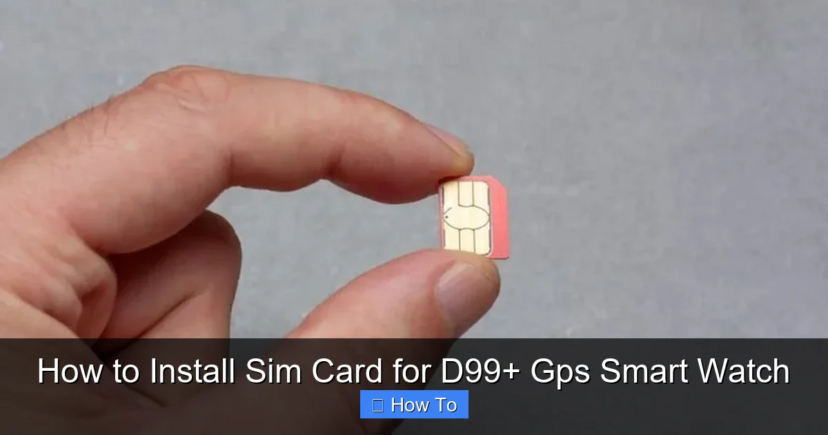 How to Install Sim Card for D99+ Gps Smart Watch