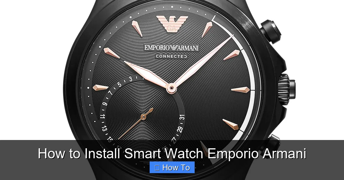 How to Install Smart Watch Emporio Armani