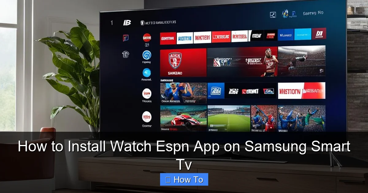 How to Install Watch Espn App on Samsung Smart Tv