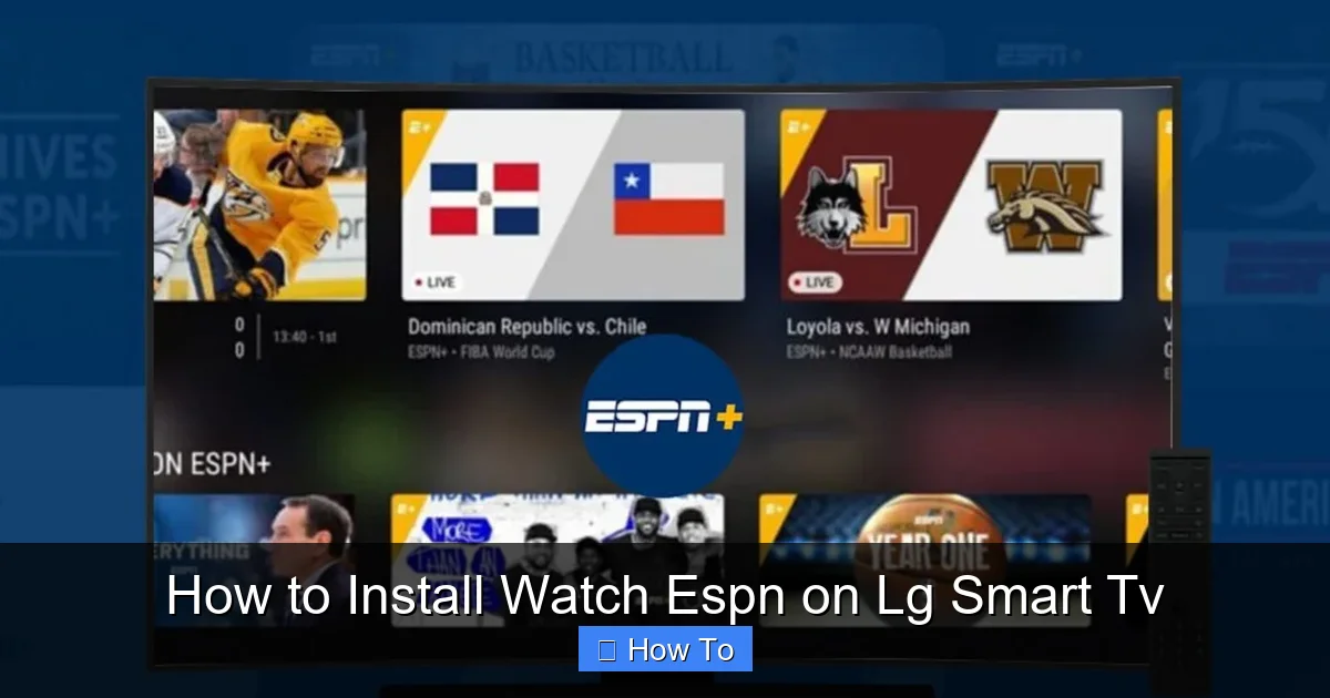 How to Install Watch Espn on Lg Smart Tv