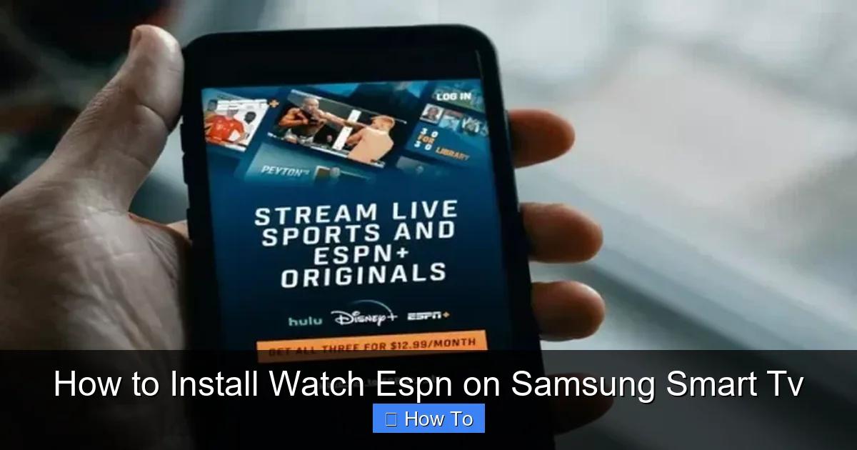 How to Install Watch Espn on Samsung Smart Tv
