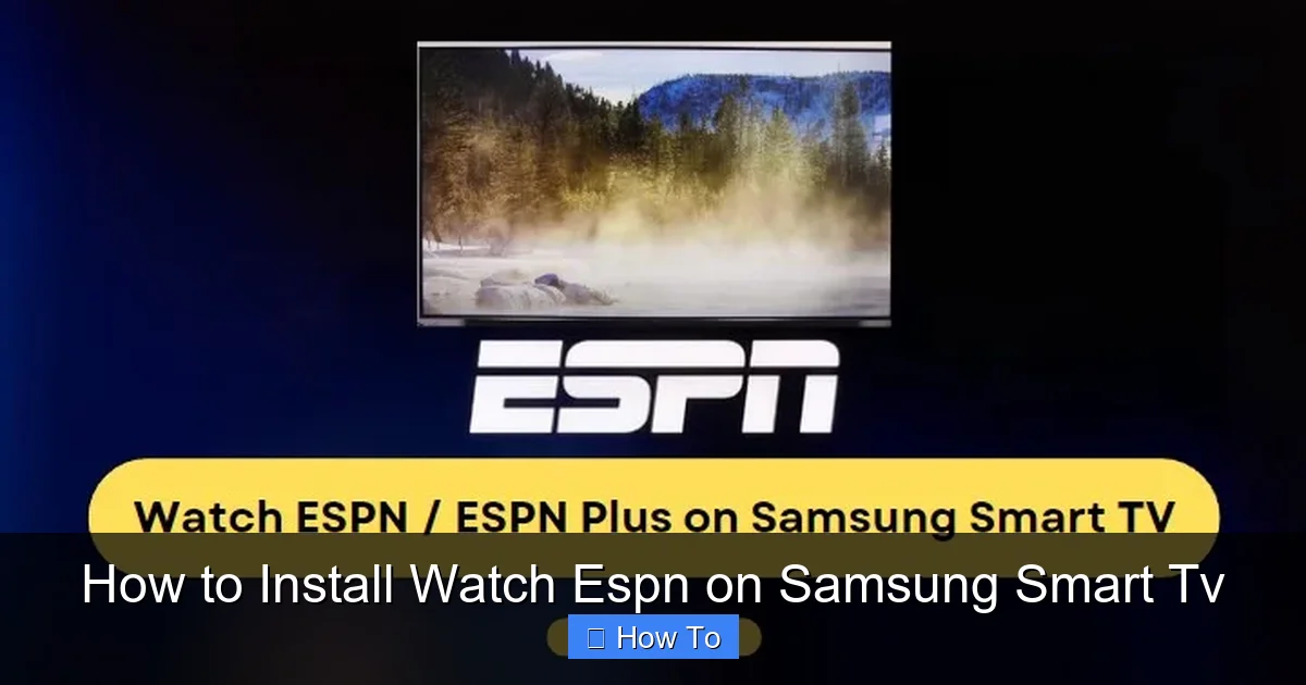 How to Install Watch Espn on Samsung Smart Tv