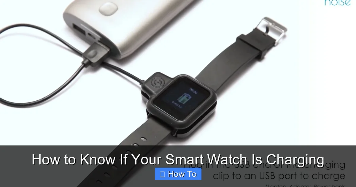 How to Know If Your Smart Watch Is Charging