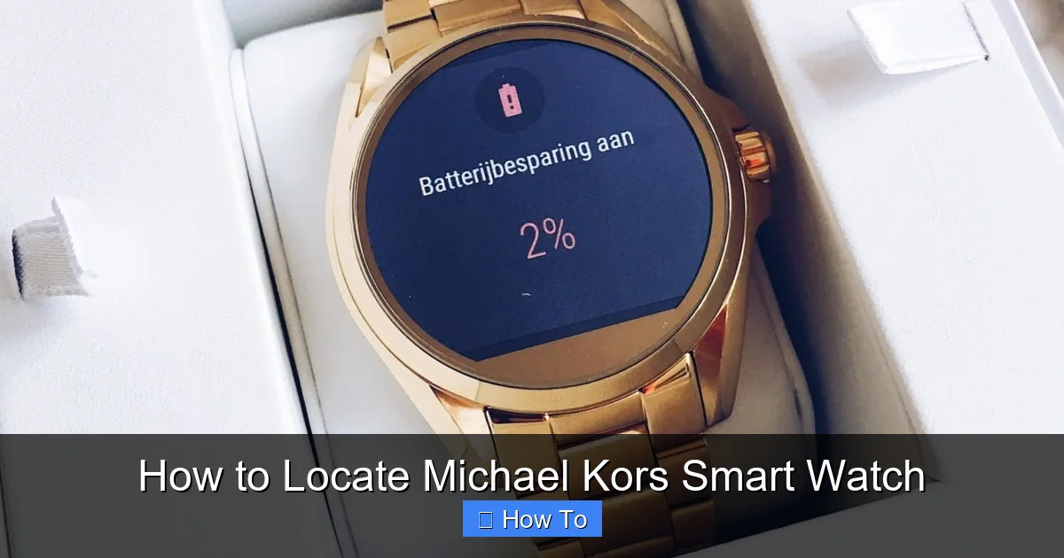 How to Locate Michael Kors Smart Watch
