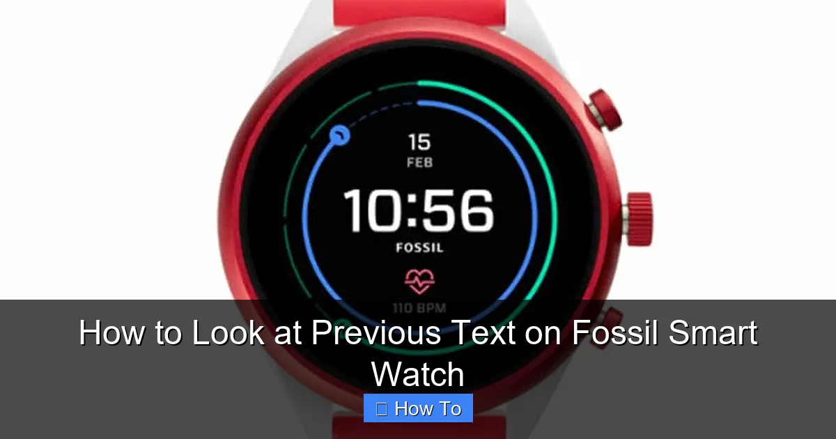 How to Look at Previous Text on Fossil Smart Watch
