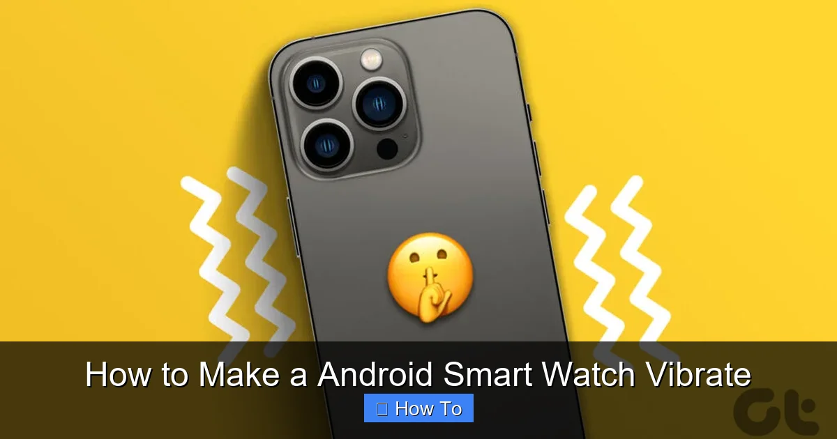 How to Make a Android Smart Watch Vibrate