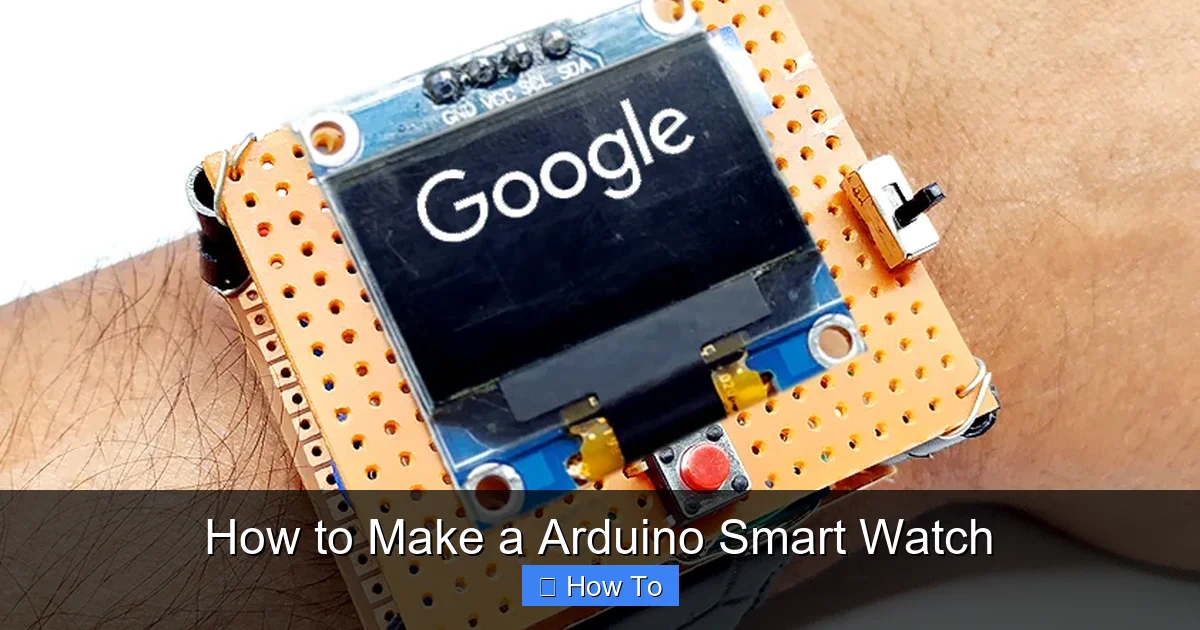 How to Make a Arduino Smart Watch