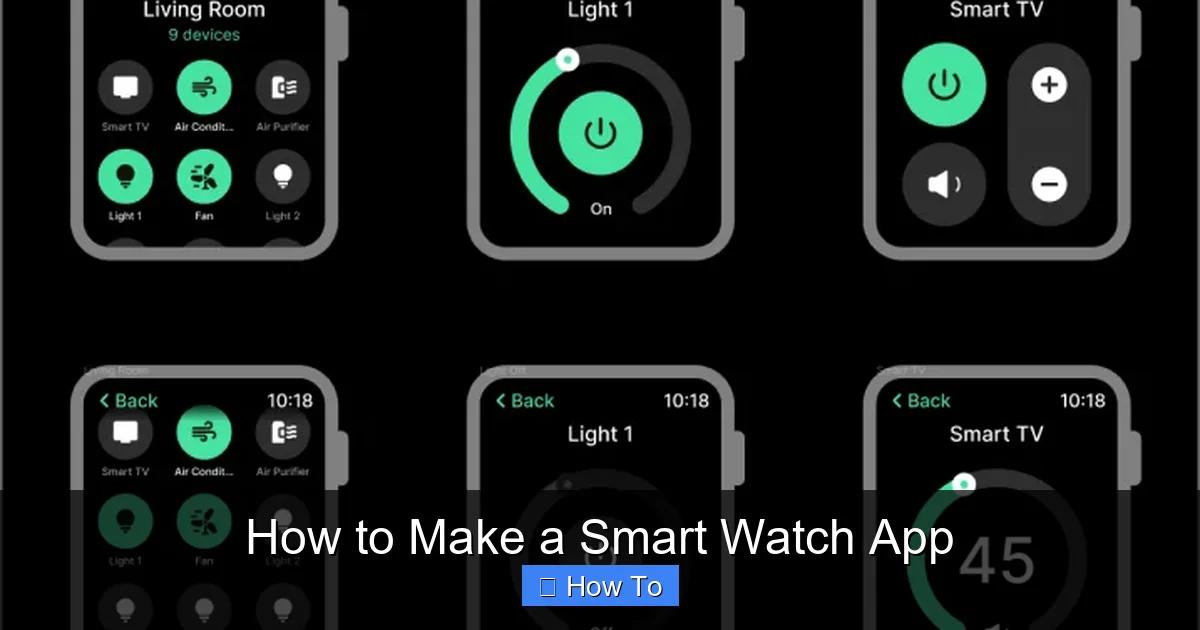 How to Make a Smart Watch App