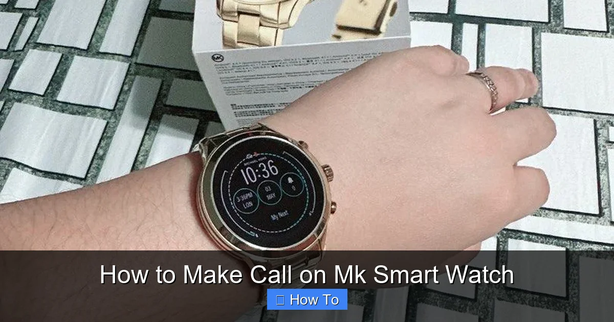 How to Make Call on Mk Smart Watch