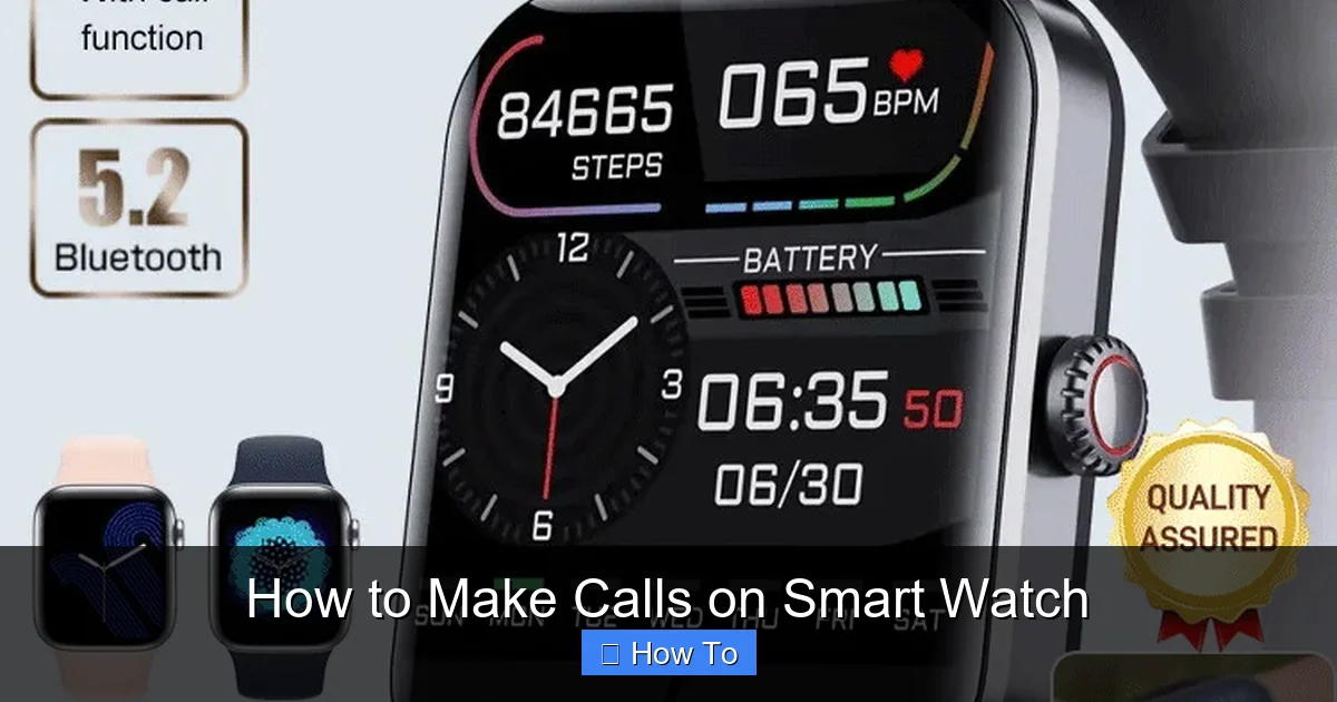 How to Make Calls on Smart Watch