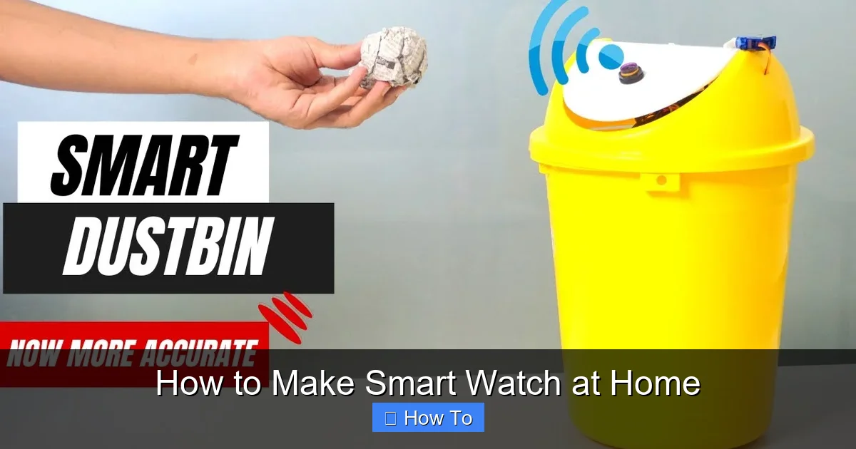 How to Make Smart Watch at Home