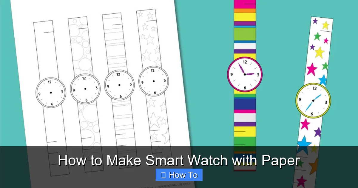 How to Make Smart Watch with Paper