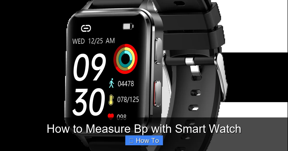 How to Measure Bp with Smart Watch