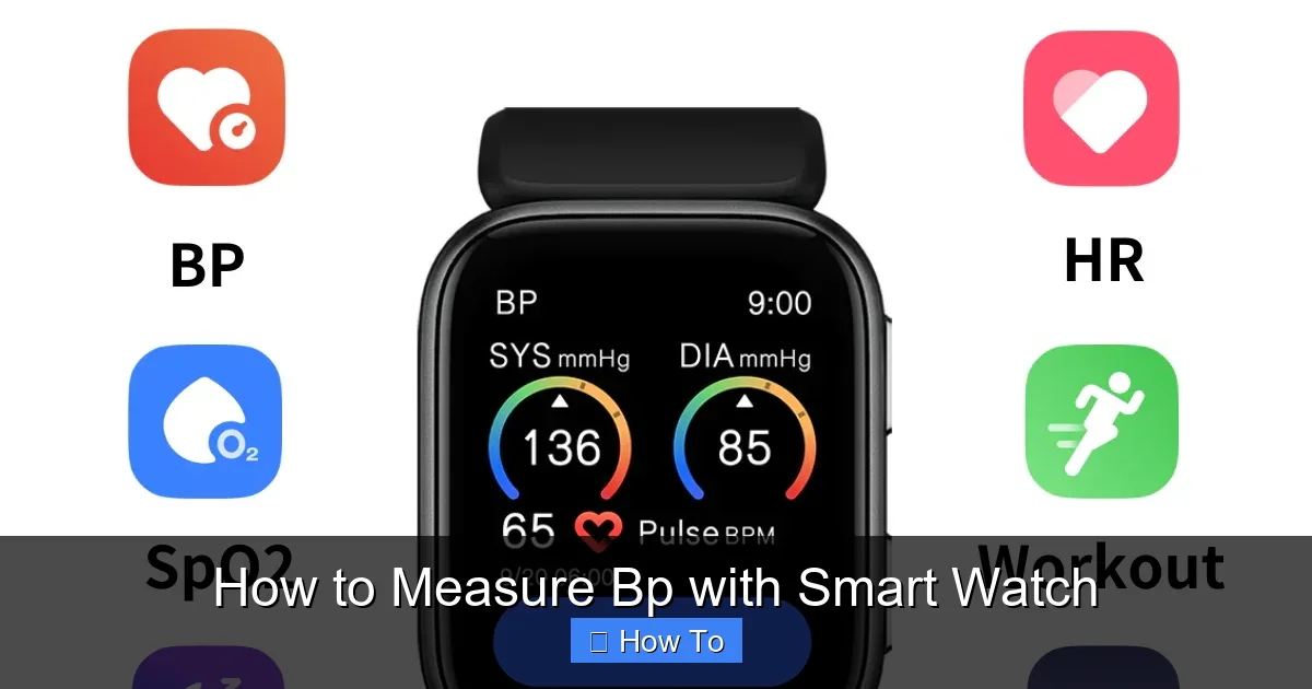 How to Measure Bp with Smart Watch