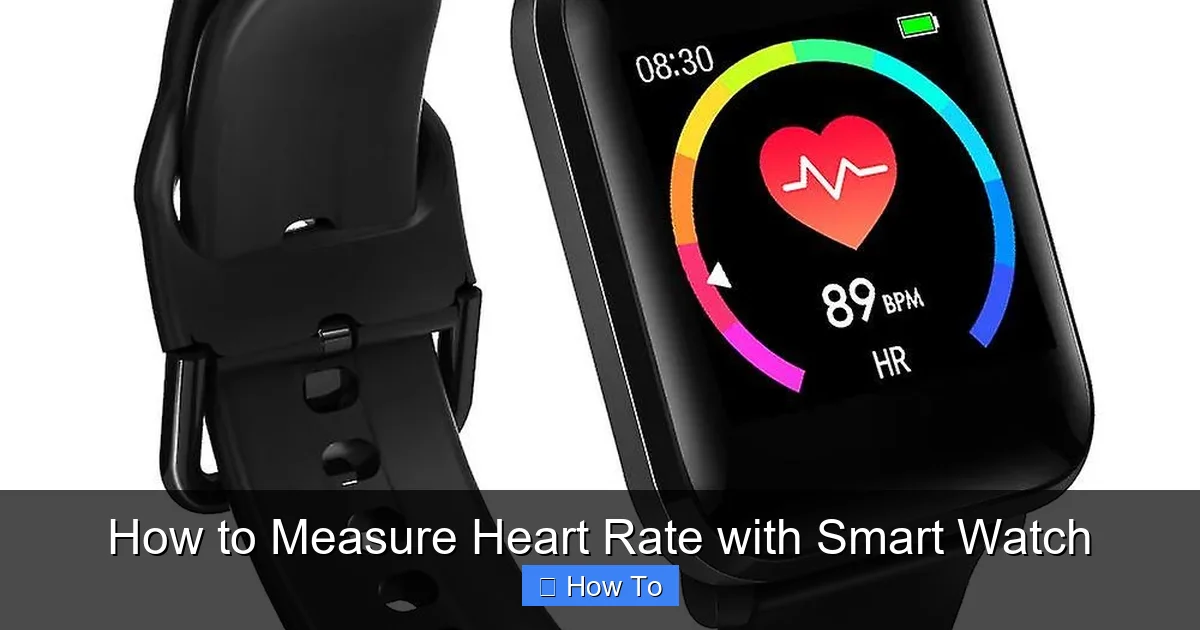 How to Measure Heart Rate with Smart Watch