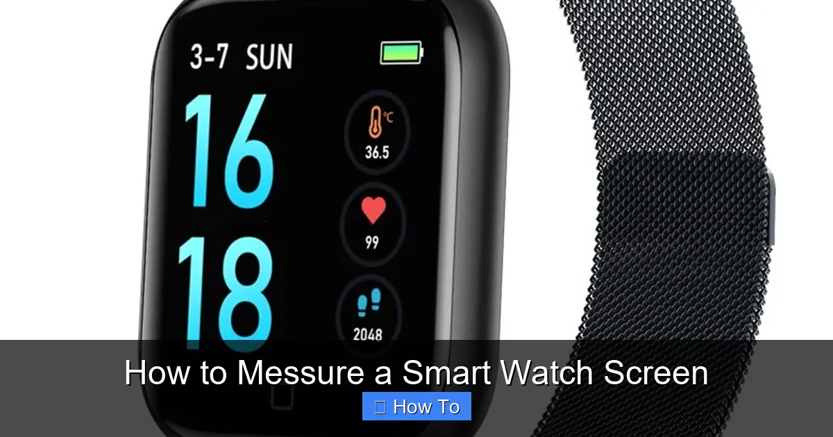 How to Messure a Smart Watch Screen