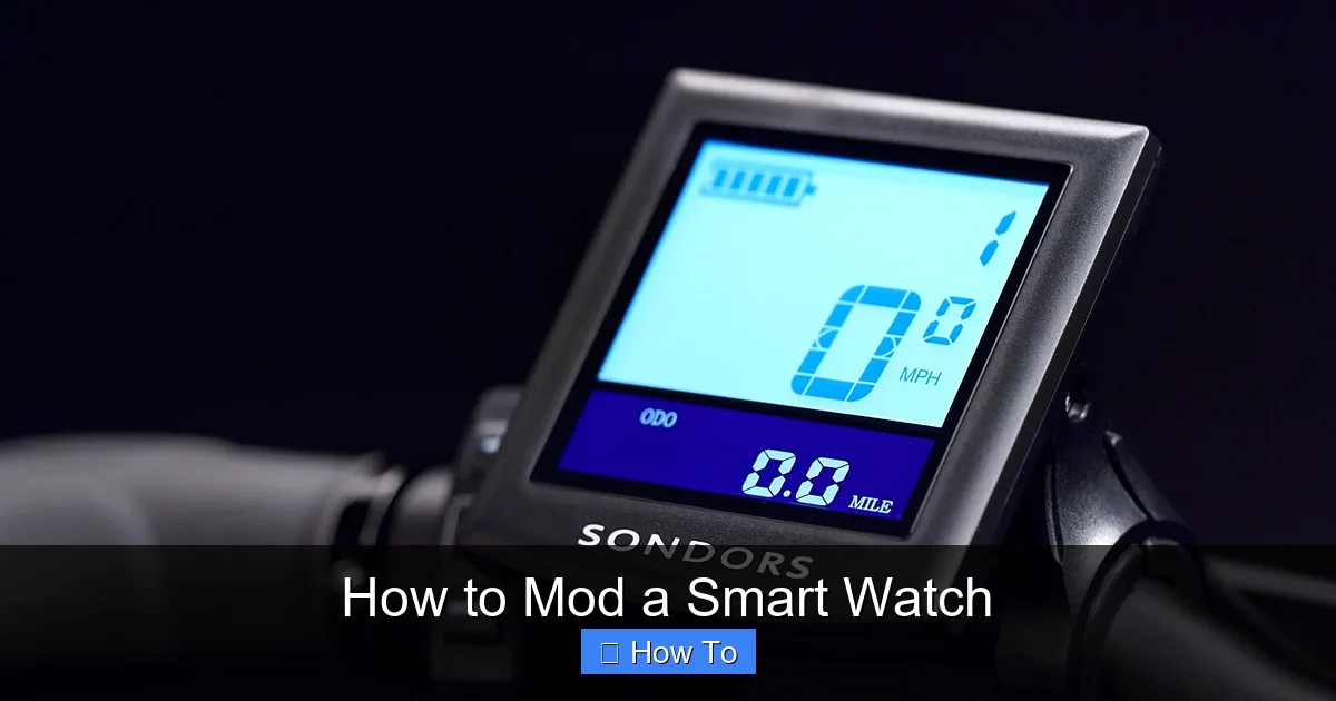 How to Mod a Smart Watch