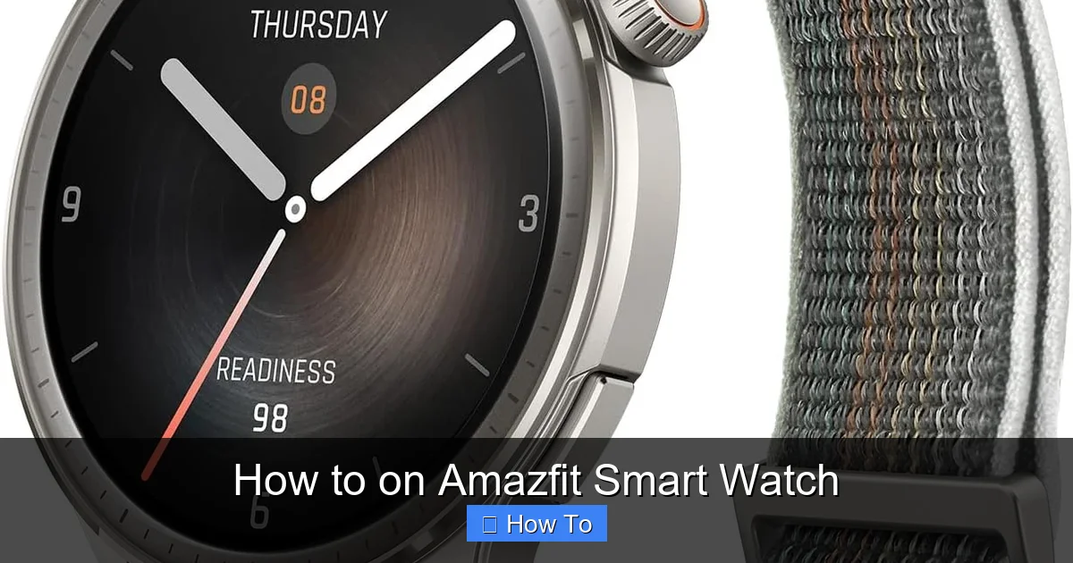 How to on Amazfit Smart Watch