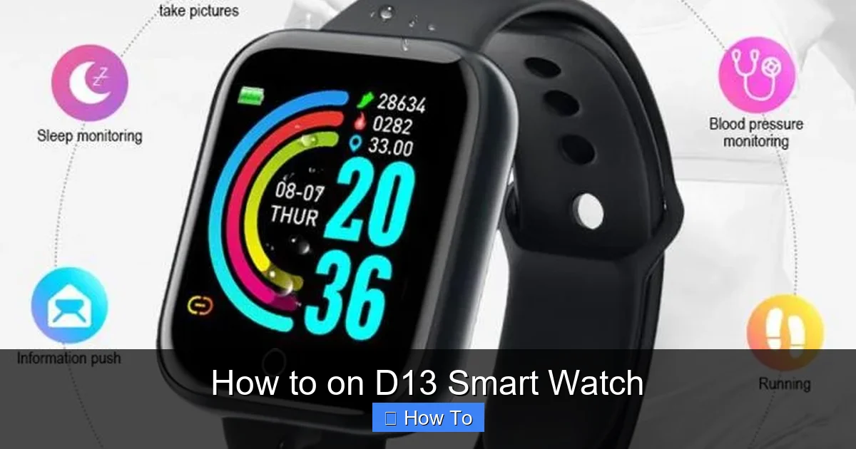How to on D13 Smart Watch