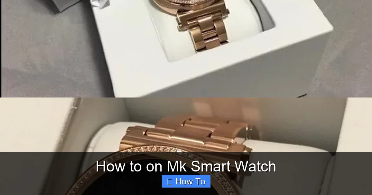 How to on Mk Smart Watch