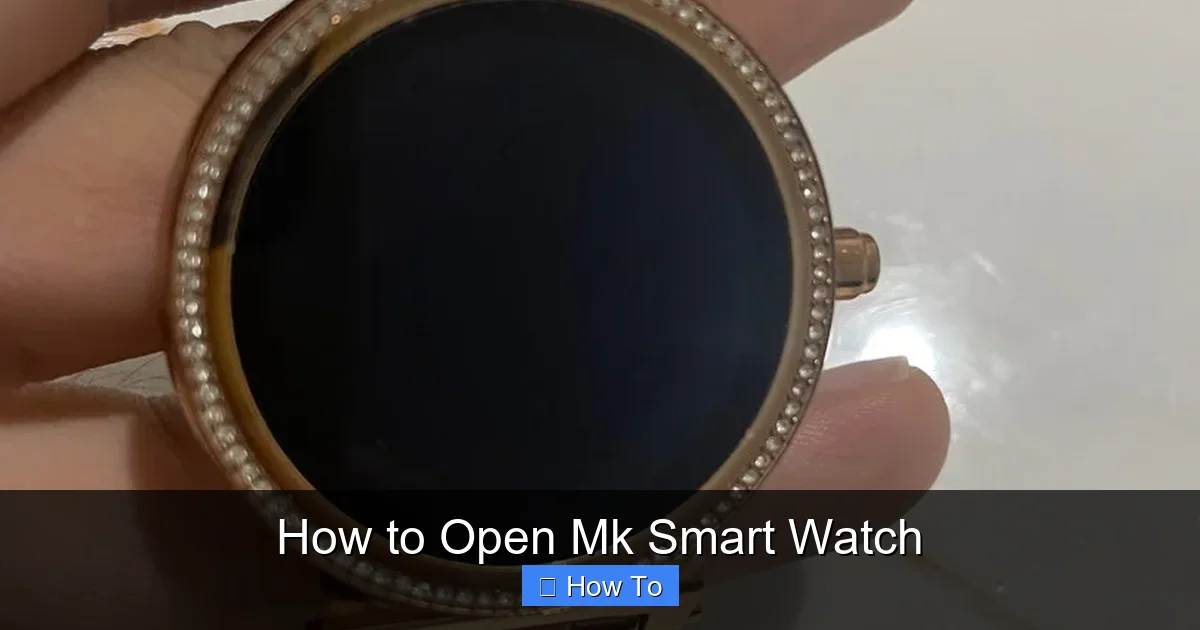 How to Open Mk Smart Watch