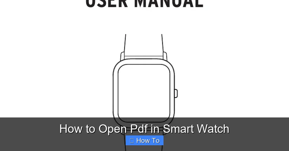 How to Open Pdf in Smart Watch