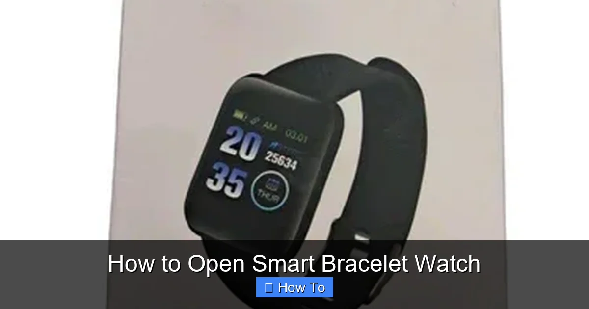 How to Open Smart Bracelet Watch